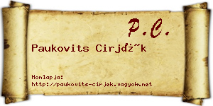 Paukovits Cirjék névjegykártya